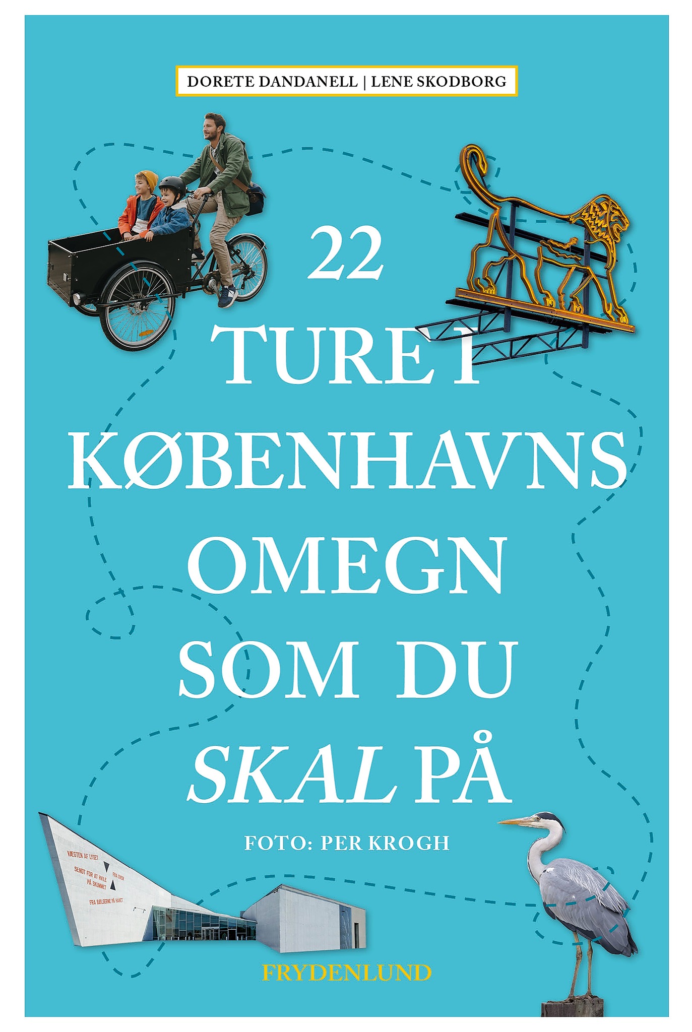 22 ture i Københavns omegn som du skal på
